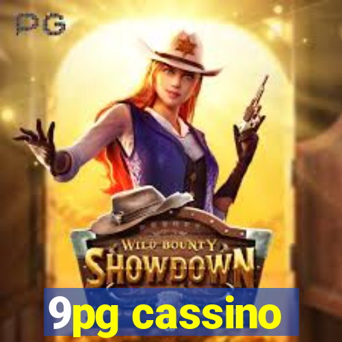 9pg cassino